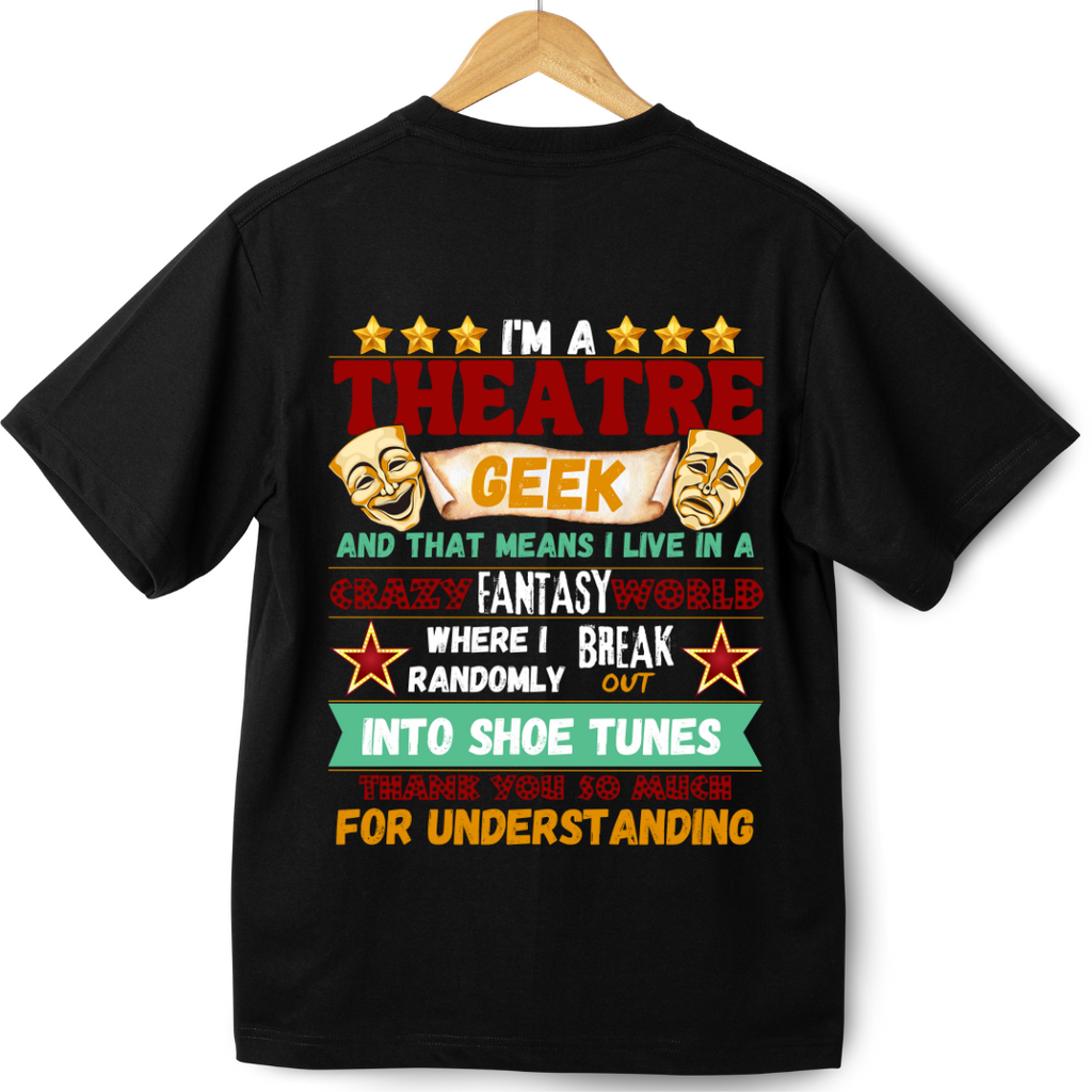 THEATER - THEATER GEEK (OVERSIZED)